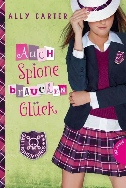 Gallagher Girls 3: Auch Spione brauchen Glück (3)