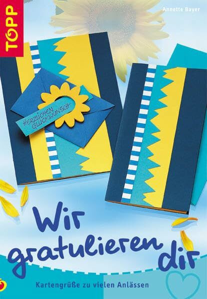 Wir gratulieren dir: Kartengrüsse zu vielen Anlässen