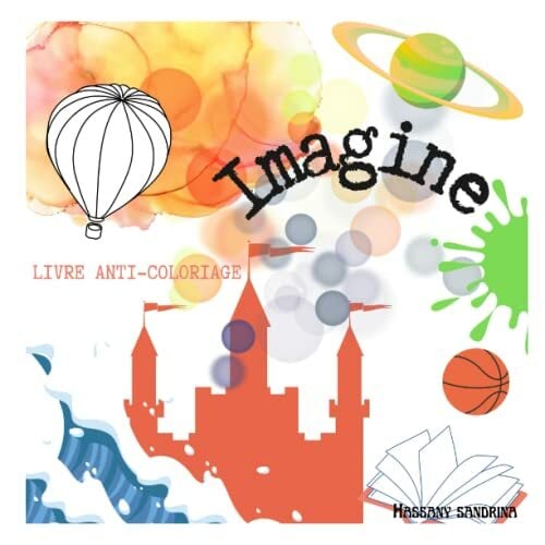 Imagine: anti-coloriage Imagine: anti-coloriage