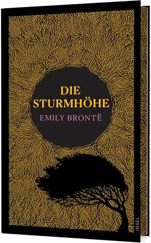 Die Sturmhöhe: Roman | Hochwertige Ausstattung mit Motiv-Farbschnitt | Der Klassiker über grenzenlose Liebe und zerstörerischen Hass | "Wuthering Heights" – jetzt im Kino