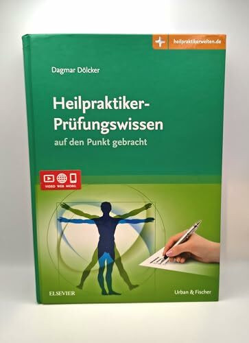 Heilpraktiker-Prüfungswissen: auf den Punkt gebracht - Mit Zugang zur Medizinwelt