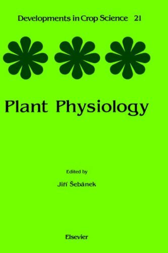 Plant Physiology (Volume 21) (Developments in Crop Science, Volume 21)