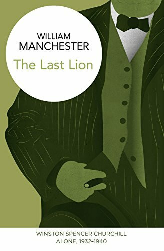 The Last Lion: Winston Spencer Churchill: Alone, 1932-1940