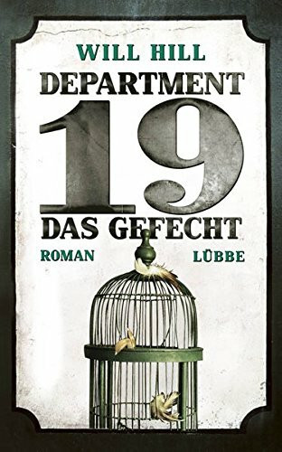 Department 19 - Das Gefecht: Roman (Allgemeine Reihe. Bastei Lübbe Taschenbücher)