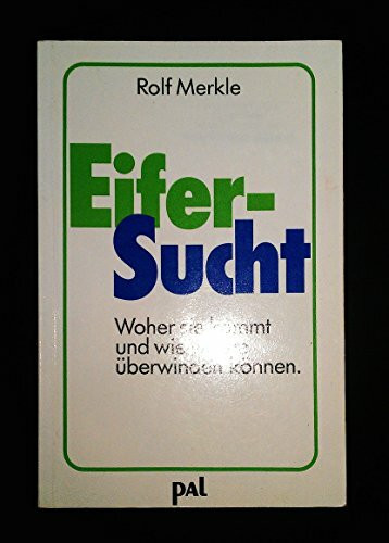 Eifersucht: Woher sie kommt und wie wir sie überwinden können