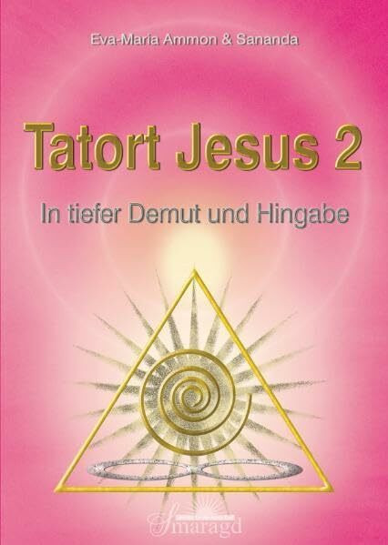 Tatort Jesus 2: In tiefer Demut und Hingabe