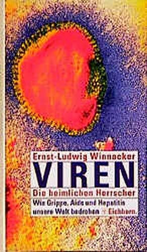 Viren. Die heimlichen Herrscher