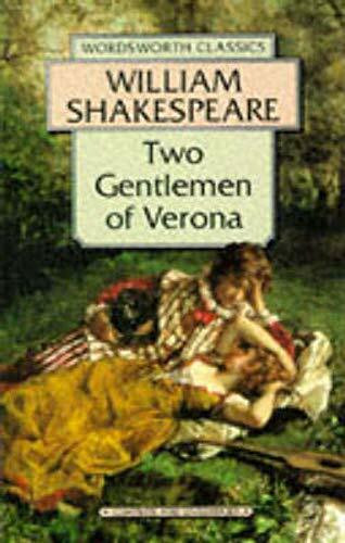 The Two Gentlemen of Verona (Wordsworth Classics)