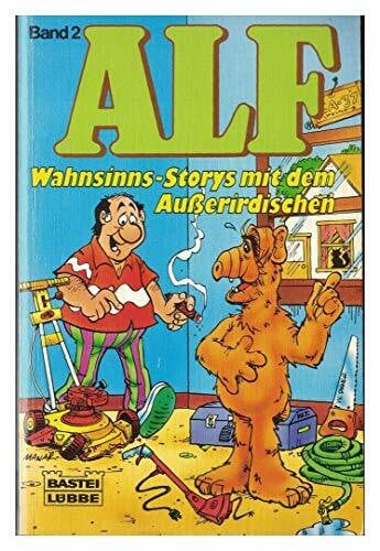 ALF II. Wahnsinns- Storys mit dem Außerirdischen. Cartoons.