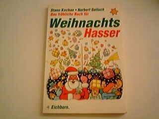 Das fröhliche Buch für Weihnachtshasser