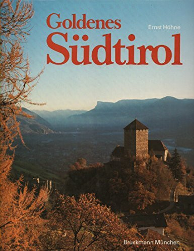 Goldenes Südtirol