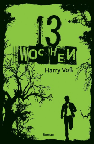 13 Wochen