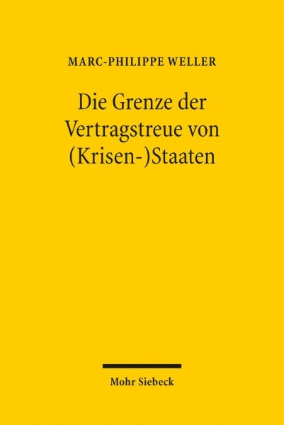 Die Grenze der Vertragstreue von (Krisen-)Staaten