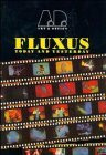 Fluxus: Today and Yesterday (Art & Design S.)