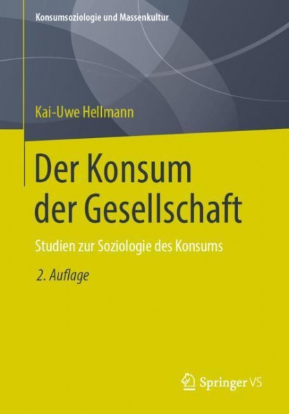 Der Konsum der Gesellschaft