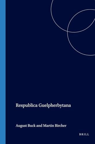 Respublica Guelpherbytana: Wolfenbütteler Beiträge zur Renaissance- und Barockforschung. Festschrift für Paul Raabe