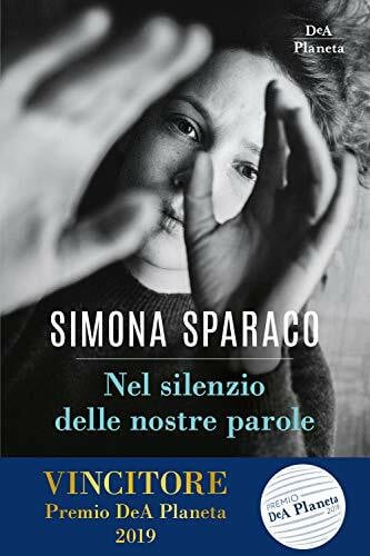 Nel silenzio delle nostre parole (Narrativa italiana)