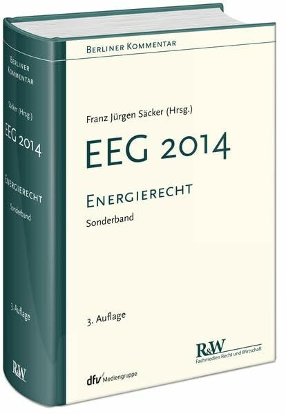 Berliner Kommentar zum Energierecht - EEG 2014: Sonderband: Sonderband 2A