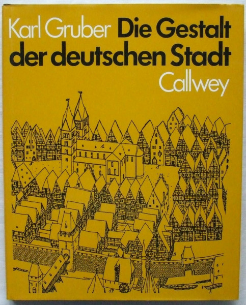 Die Gestalt der deutschen Stadt