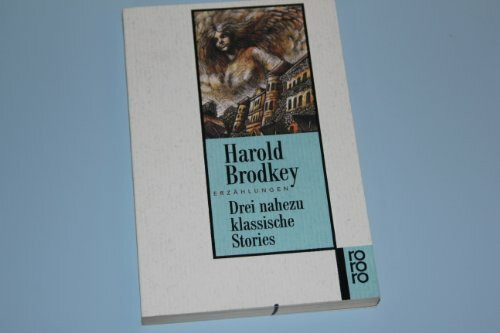 Drei nahezu klassische Stories: Unschuld / Engel / Der verschwenderische Träumer