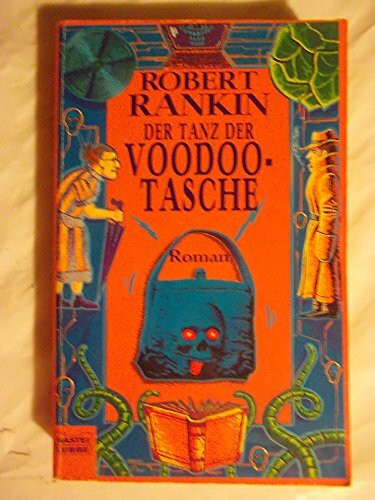 Der Tanz der Voodoo-Tasche (Science Fiction. Bastei Lübbe Taschenbücher)