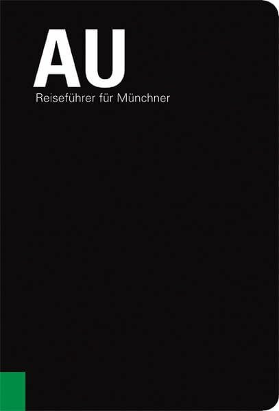 Au: Reiseführer für Münchner
