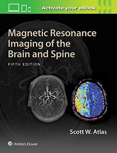Magnetic Resonance Imaging of the Brain and Spine, 5 Vols.