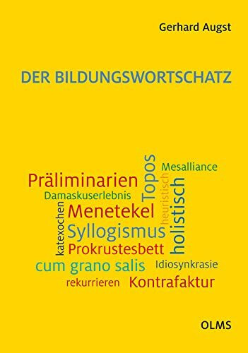 Der Bildungswortschatz: Darstellung und Wörterverzeichnis.