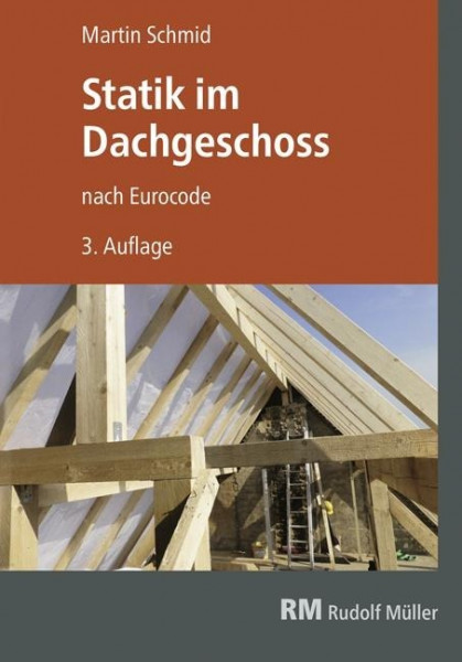 Statik im Dachgeschoss nach Eurocode