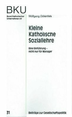 Kleine Katholische Soziallehre. Eine Einführung