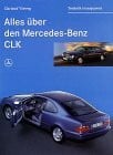 Alles über den Mercedes-Benz CLK. Technik transparent