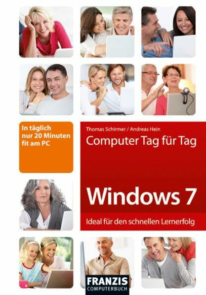 Computer Tag für Tag - Windows 7 (Echt einfach)