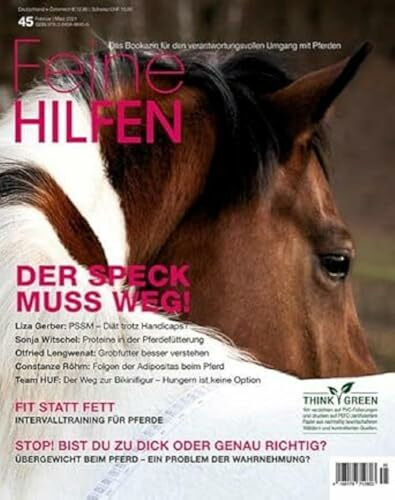 Feine Hilfen, Ausgabe 45: Der Speck muss weg! (Feine Hilfen: Das Bookazin für den verantwortungsvollen Umgang mit Pferden)