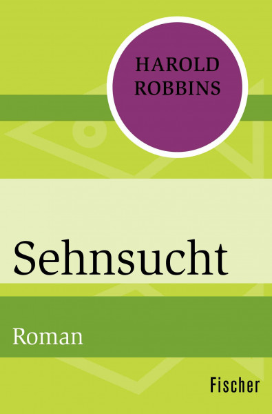 Sehnsucht: Roman