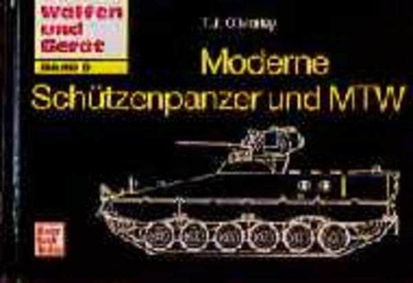 Moderne Schützenpanzer und MTW (Waffen und Gerät)