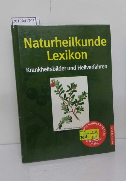 Naturheilkunde-Lexikon. Krankheitsbilder und Heilverfahren