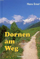 Dornen am Weg Dornen am Weg