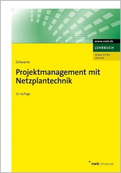 Projektmanagement mit Netzplantechnik