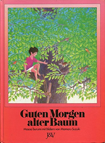 Guten Morgen, alter Baum
