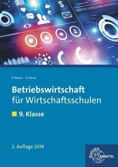 Betriebswirtschaft für Wirtschaftsschulen. 9. Klasse. Lehrbuch