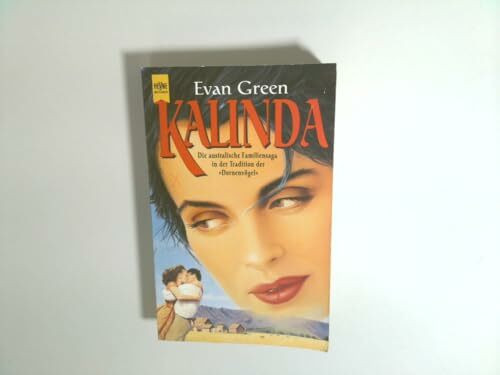 Kalinda. Eine australische Familien-Saga.