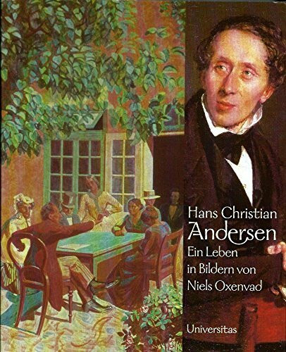 Hans Christian Andersen: Ein Leben in Bildern