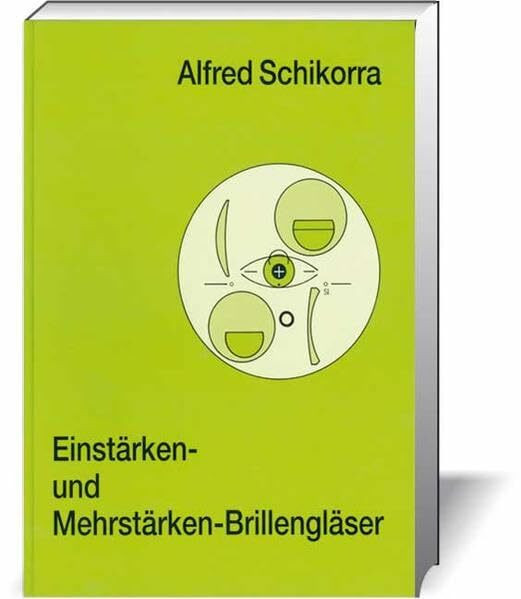 Einstärken- und Mehrstärken-Brillengläser
