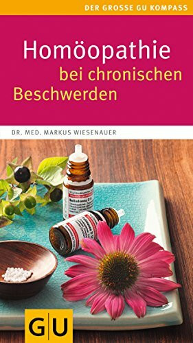 Homöopathie bei chronischen Beschwerden