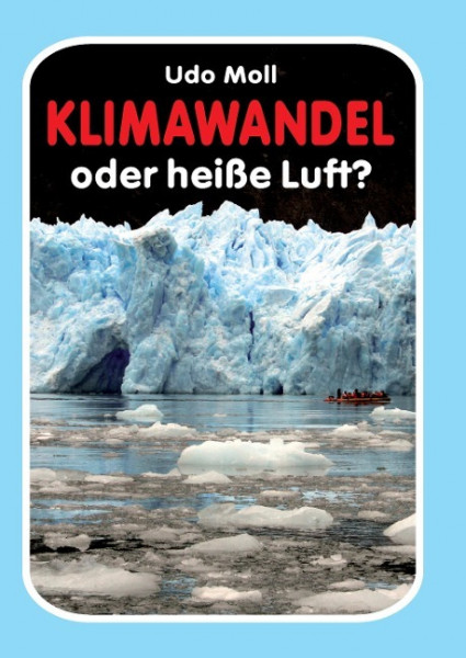 Klimawandel oder heiße Luft?