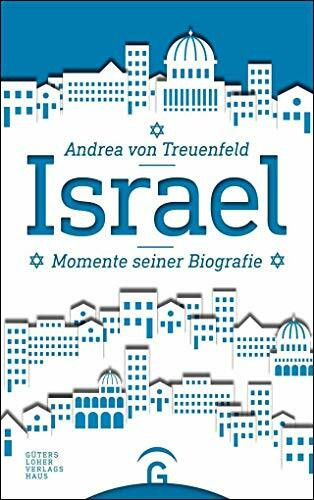 Israel: Momente seiner Biografie