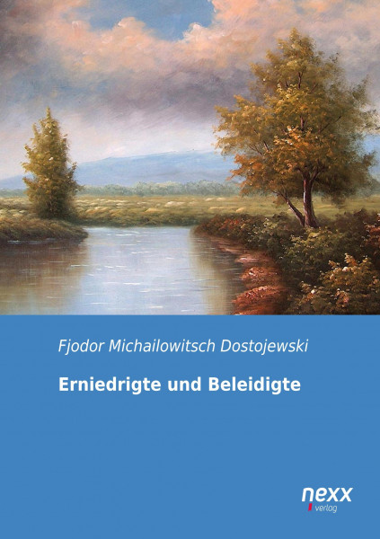 Erniedrigte und Beleidigte