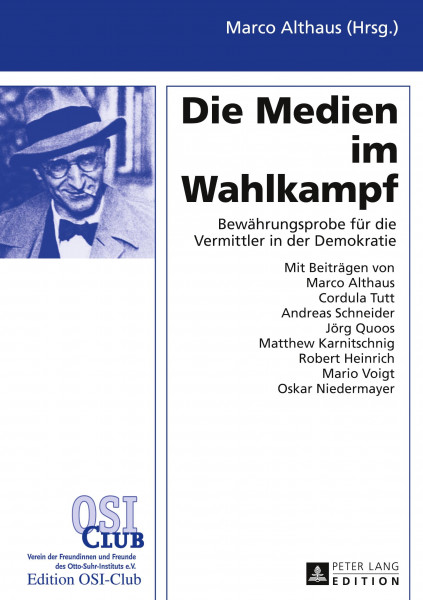 Die Medien im Wahlkampf