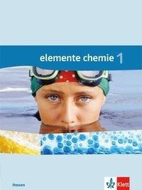Elemente Chemie Hessen. Schülerbuch Sekundarstufe I