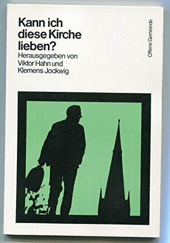 Kann ich diese Kirche lieben? ( Offene Gemeinde, 20.)